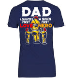 Dad - Daughter's First Love, Son's First Hero T-Shirt - Hoodie - Ladies V-Neck