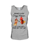 Behind A Crazy Woman Is A Man Who Made It Limited Classic T-Shirt - Sweatshirt - Unisex Tank Top