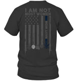 I Am Not Not Most Women Navy Mom T-Shirt - Guys Tee - Hoodie