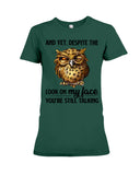 Owl- Look On My Face Limited Classic T-Shirt - Ladies Tee - Hoodie