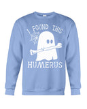 I Found This Humerus - Sweatshirt - Unisex Tank Top