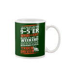 Never Make It As A Truck Driver T-Shirt - Unisex Long Sleeve - Mug