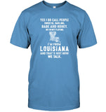 I'm From Louisana And That's Just Now We Talk - Guys Tee - Mug