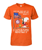 Flag Fly Because Solider Dead Protecting It Limited Classic T-Shirt - Guys Tee - Hoodie