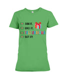 Told Grandma And Got It Limited Classic T_Shirt - Ladies Tee - Hoodie