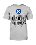 The Scottish Temper Is Not A Myth Don't Make Me Prove It - Guys Tee - Basketweave Tote Bag