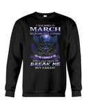 Life Failed To Break A March Girl Tote Bag - Unisex Long Sleeve - Sweatshirt