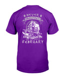 Nevr Undrestimate A February Old Man Limited Classic T-Shirt - Guys Tee - Unisex Long Sleeve