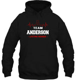 Team Anderson Lifetime Member T-Shirt - Hoodie - Unisex Long Sleeve