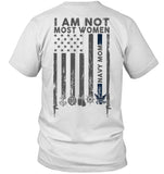 I Am Not Not Most Women Navy Mom T-Shirt - Guys V-Neck - Ladies V-Neck