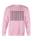 Alexei Deserved Better Limited Classic T-Shirt - Sweatshirt - Unisex Tank Top