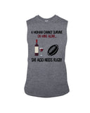 A Woman Needs Wine And Rugby Limited Classic T-Shirt - Guys Tee - Unisex Long Sleeve