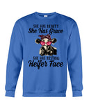 She Has Beauty, Grace, Resting And Heifer Face - Unisex Long Sleeve - Sweatshirt