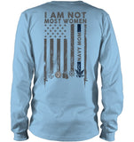 I Am Not Not Most Women Navy Mom T-Shirt - Unisex Long Sleeve - Sweatshirt