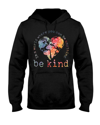 Be Kind In The World Limited Classic T-Shirt - Hoodie - Ladies Tee