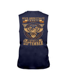 Never Underestimate A September Man T-Shirt - Guys Tee - Unisex Long Sleeve