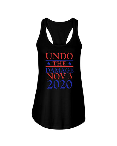 Undo The Damage Nov 3 2020 Limited Classic T-Shirt - Ladies Flowy Tank - Youth Tee