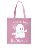 I Found This Humerus Limited Classic T-Shirt - Basketweave Tote Bag - Mug