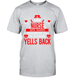 A New Nurse Get Scared, An Old Nurse Yells Back T-Shirt - Guys Tee - Ladies V-Neck