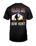 Real Girls Hunt Talented Girls Bow Hunt T-Shirt - Guys Tee - Unisex Tank Top