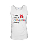Told Grandma And Got It Limited Classic T_Shirt - Unisex Tank Top - Youth Tee