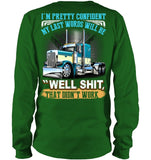 My Last Words Will Be 'Well Shit' T-Shirt - Guys V-Neck - Unisex Long Sleeve