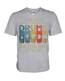 Awesome Shirt For Cool Drummers Limited Classic T_Shirt - Hoodie - Guys V-Neck