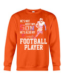 My Son Is Also My Favorite Football Player T-Shirt - Sweatshirt - Unisex Tank Top