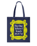 The One Where I Teach Math Limited Classic T-Shirt - Guys V-Neck - Basketweave Tote Bag