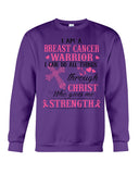 I Am A Breast Cancer Warrior I Can Do All Things Limited Classic T- Shirt - Sweatshirt - Unisex Tank Top