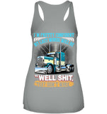 My Last Words Will Be 'Well Shit' T-Shirt - Ladies Flowy Tank - Unisex Tank Top