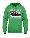 Get In Loser We're Going Killing Tote Bag - Hoodie - Guys V-Neck