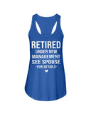 Retired Under New Management Limited Classic T-Shirt - Sweatshirt - Ladies Flowy Tank