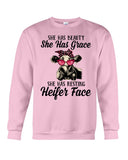 She Has Beauty, Grace, Resting And Heifer Face - Unisex Long Sleeve - Sweatshirt