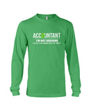 Accountant- I'm Not Arguing Limited Classic T- Shirt - Guys V-Neck - Unisex Long Sleeve