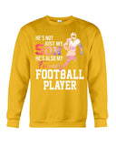 My Son Is Also My Favorite Football Player T-Shirt - Sweatshirt - Unisex Tank Top