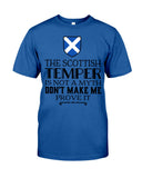The Scottish Temper Is Not A Myth Don't Make Me Prove It - Guys Tee - Basketweave Tote Bag