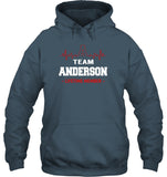 Team Anderson Lifetime Member T-Shirt - Hoodie - Unisex Long Sleeve