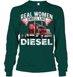 Real Woman Smell Like Diesel T-Shirt - Hoodie - Unisex Long Sleeve