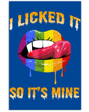 I Licked It So It's Mine Limited Classic T-Shirt - Mug - Poster