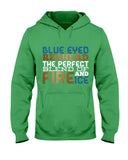 Blue Eye Hedhead The Perfect Blend Of Fire And Ice Limited Classic T- Shirt - Ladies Tee - Hoodie