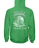 Never Underestimate A March Old Man Limited Classic T-Shirt - Hoodie