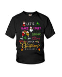 Drink Wine And Watch Christmas Movies Classic T-Shirt - Ladies Flowy Tank - Youth Tee