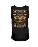 Never Underestimate A November Man T-Shirt - Sweatshirt - Unisex Tank Top