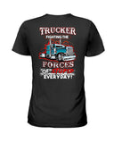 Trucker Fighting The Forces Of Stupid Everyday Limited Classic T-Shirt - Hoodie - Ladies Tee