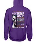 November Man Have 3 Sides You Never Want To See Limited Classic T-Shirt - Hoodie