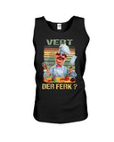 Chef Vert Der Ferk Limited Classic T-Shirt - Sweatshirt - Unisex Tank Top
