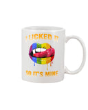 I Licked It So It's Mine Limited Classic T-Shirt - Mug - Poster