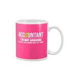 Accountant- I'm Not Arguing Limited Classic T- Shirt - Basketweave Tote Bag - Mug