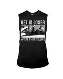 Get In Loser We're Going Killing Tote Bag - Unisex Long Sleeve - Sweatshirt